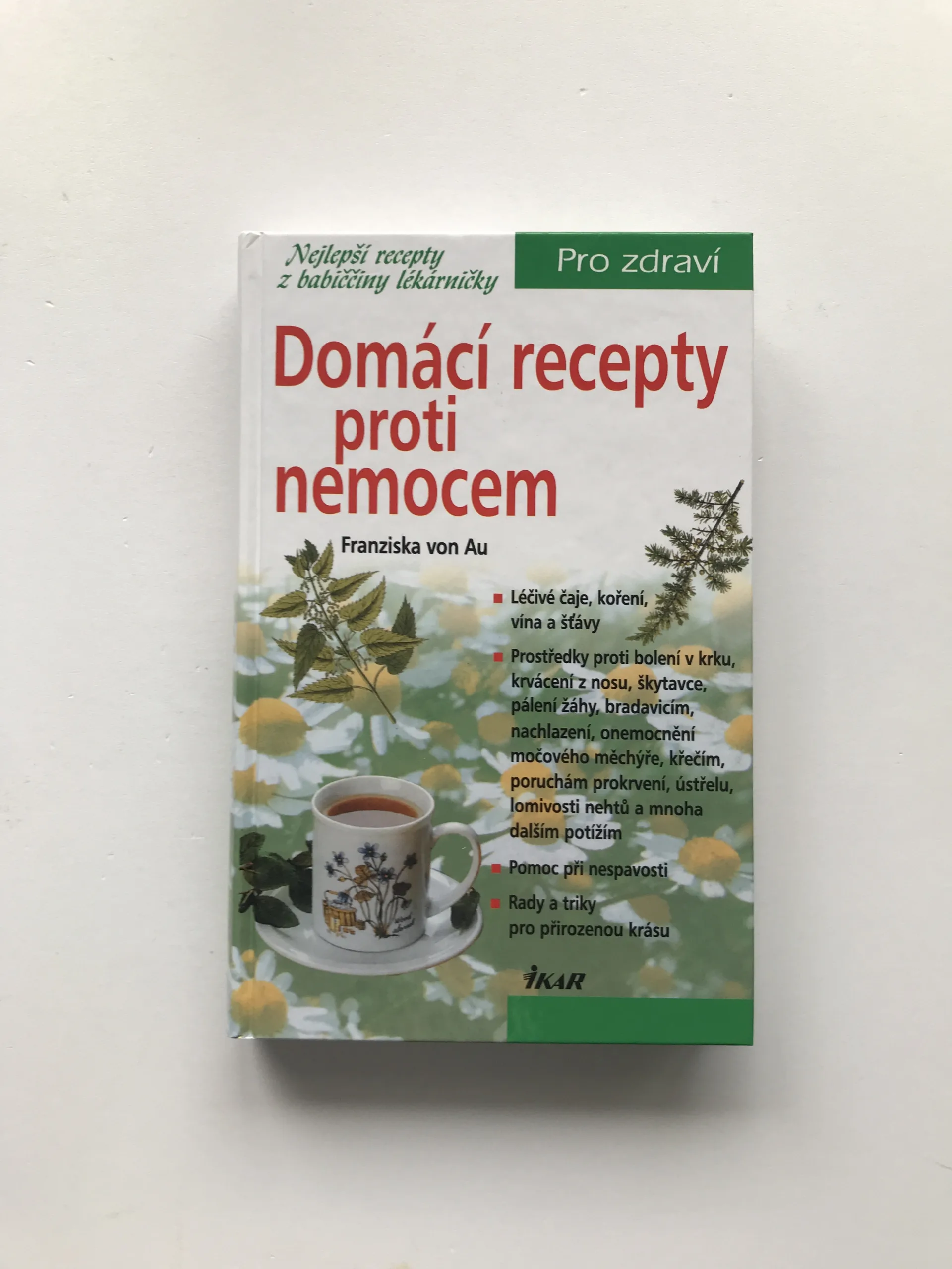Domácí recepty proti nemocem, Franziska von Au
