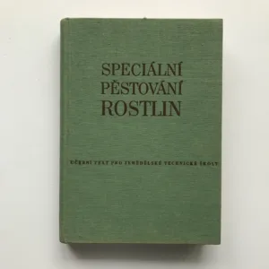 Speciální pěstování rostlin, kolektiv autorů