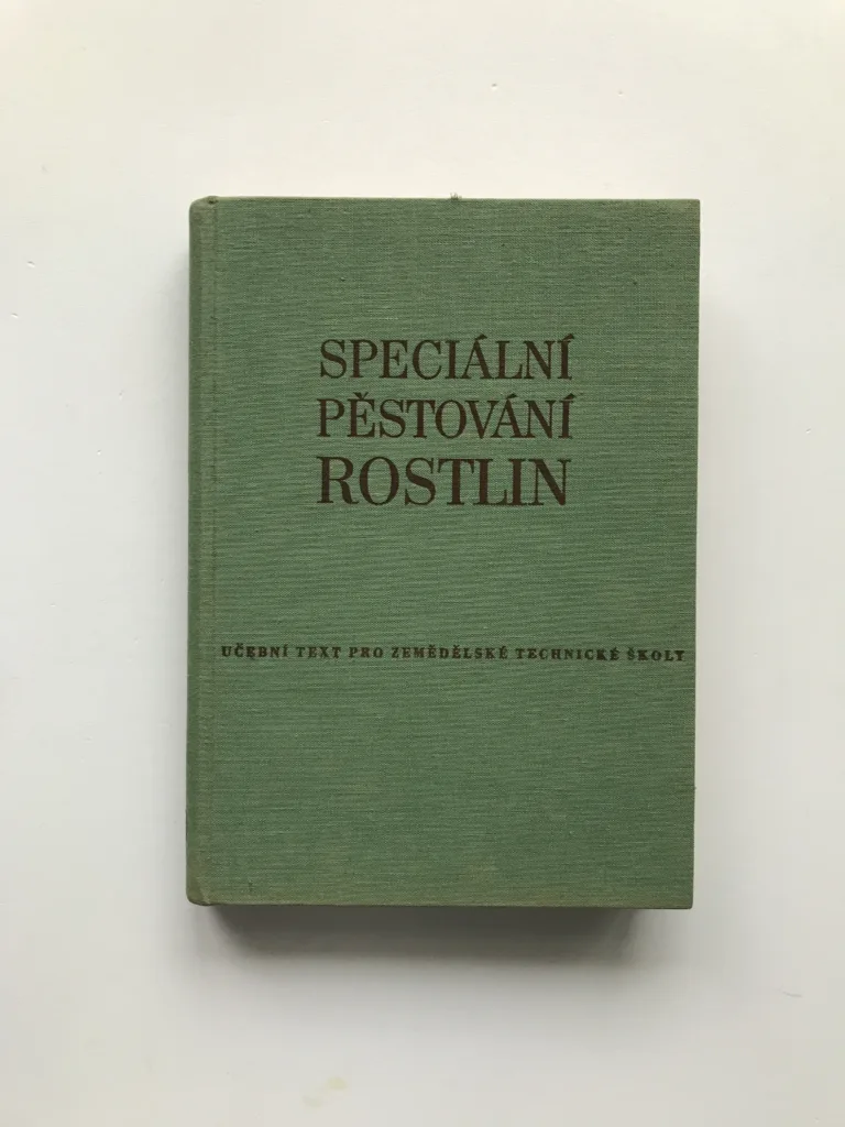 Speciální pěstování rostlin, kolektiv autorů