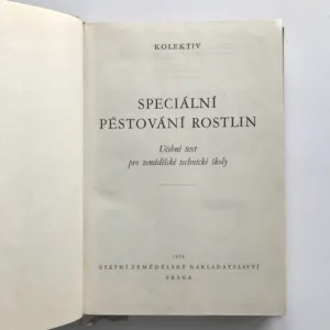 Speciální pěstování rostlin, kolektiv autorů