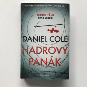 Hadrový panák, Daniel Cole