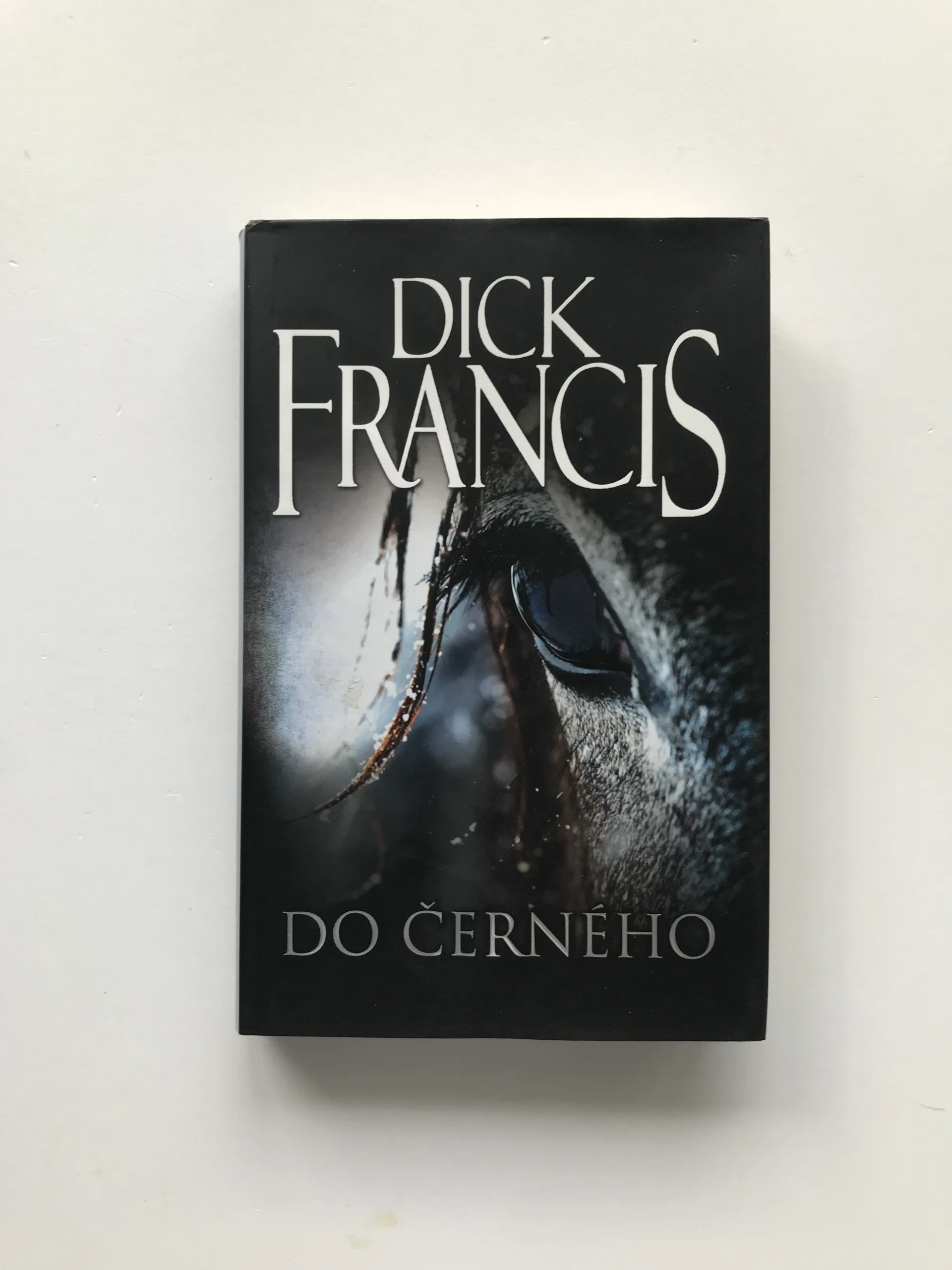 Do černého, Dick Francis