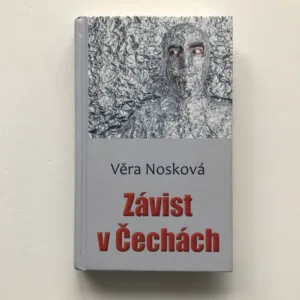 Závist v Čechách, Věra Nosková