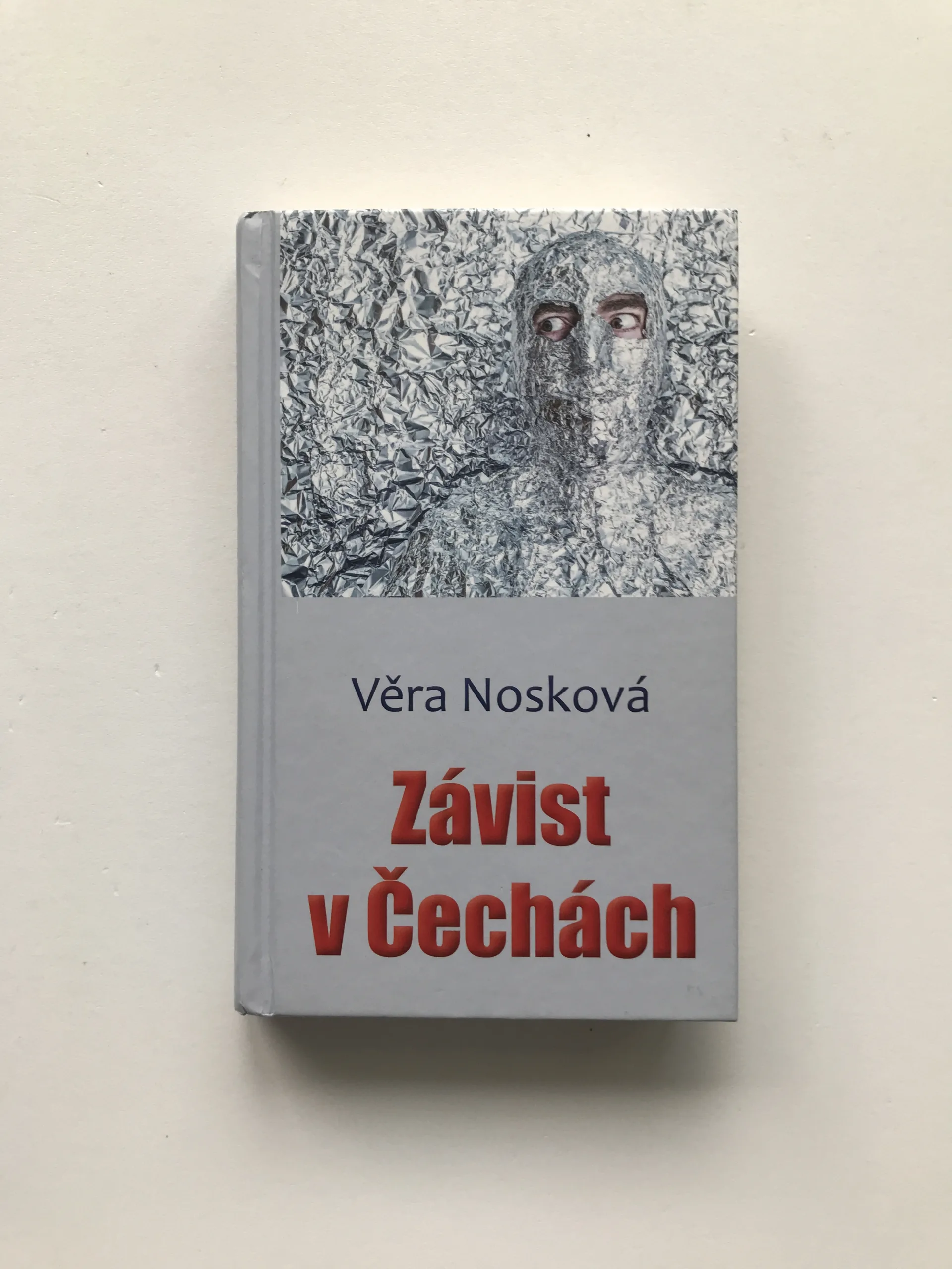 Závist v Čechách, Věra Nosková