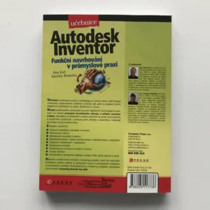 Autodesk Inventor (Funkční navrhování v průmyslové praxi), Petr Fořt, Jaroslav Kletečka