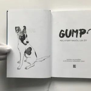 Gump – Pes, který naučil lidi žít, Filip Rožek, Weronika Gray