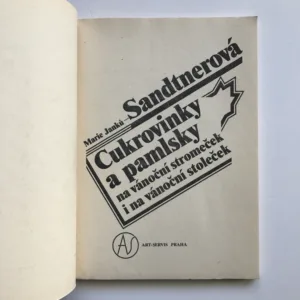 Cukrovinky a pamlsky na vánoční stromeček i na vánoční stoleček, Marie Sandtnerová