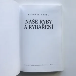 Naše ryby a rybaření, Lubomír Hanel, Jiří Malý