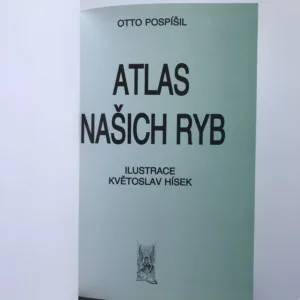 Atlas našich ryb, Otto Pospíšil