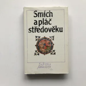 Smích a pláč středověku, Pavel Spunar