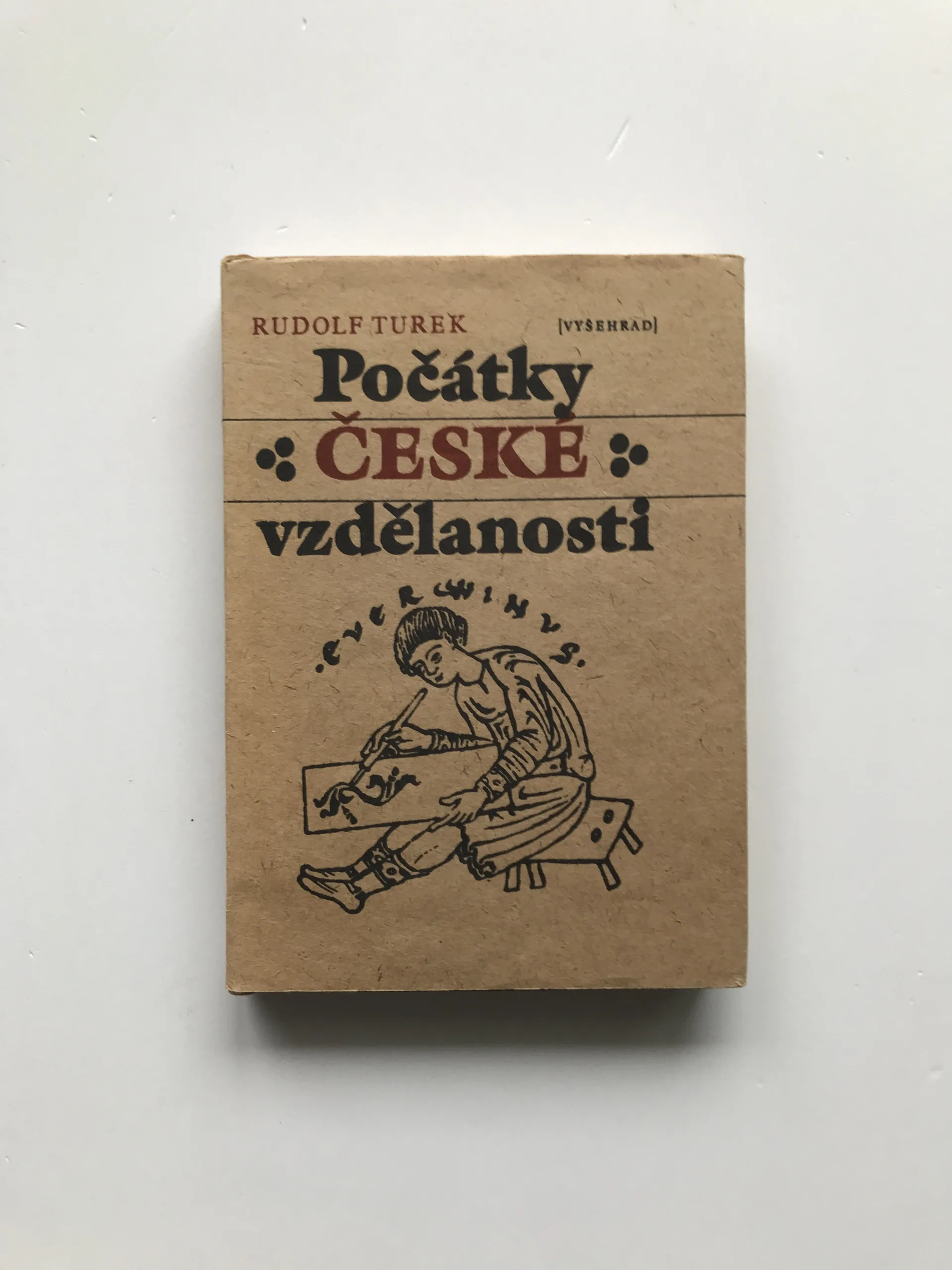 Počátky české vzdělanosti, Rudolf Turek