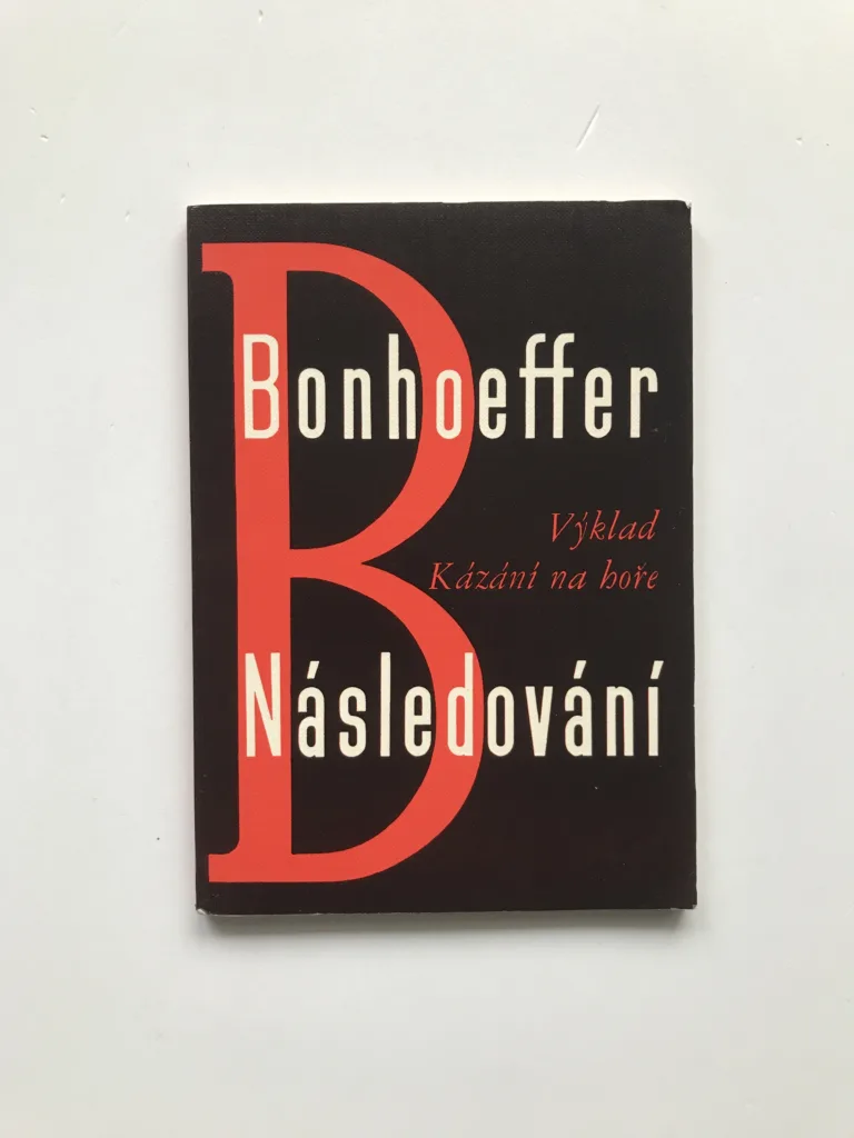 Následování (Výklad kázání na hoře), Dietrich Bonhoeffer