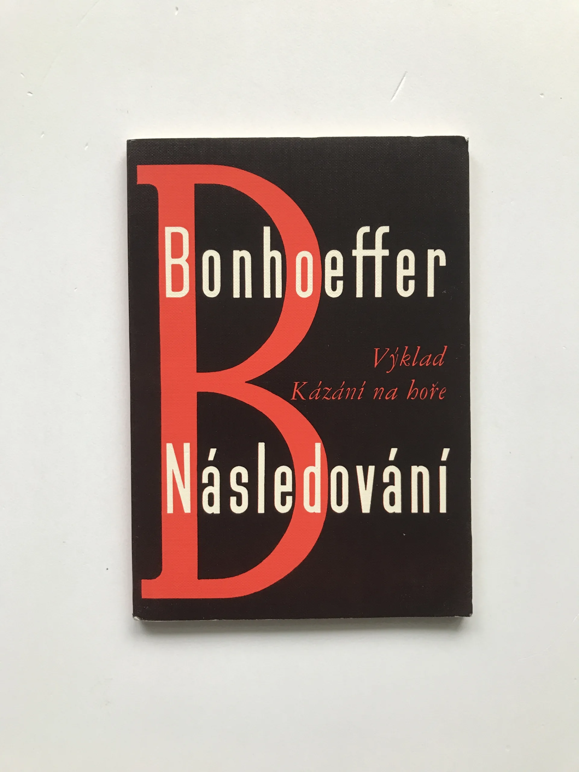 Následování (Výklad kázání na hoře), Dietrich Bonhoeffer