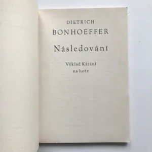 Následování (Výklad kázání na hoře), Dietrich Bonhoeffer
