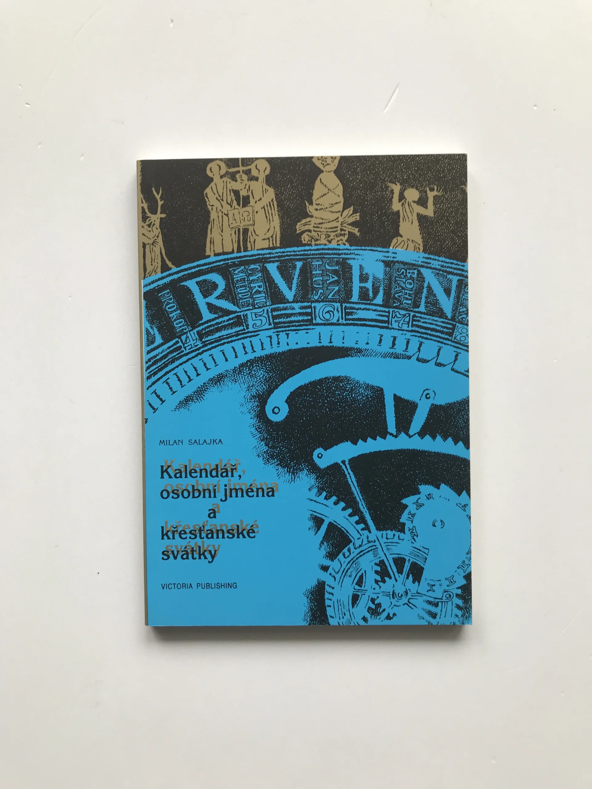 Kalendář, osobní jména a křesťanské svátky, Milan Salajka