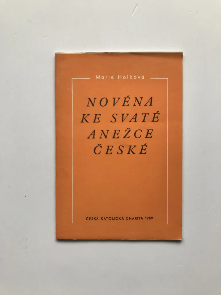 Novéna ke svaté Anežce České, Marie Holková