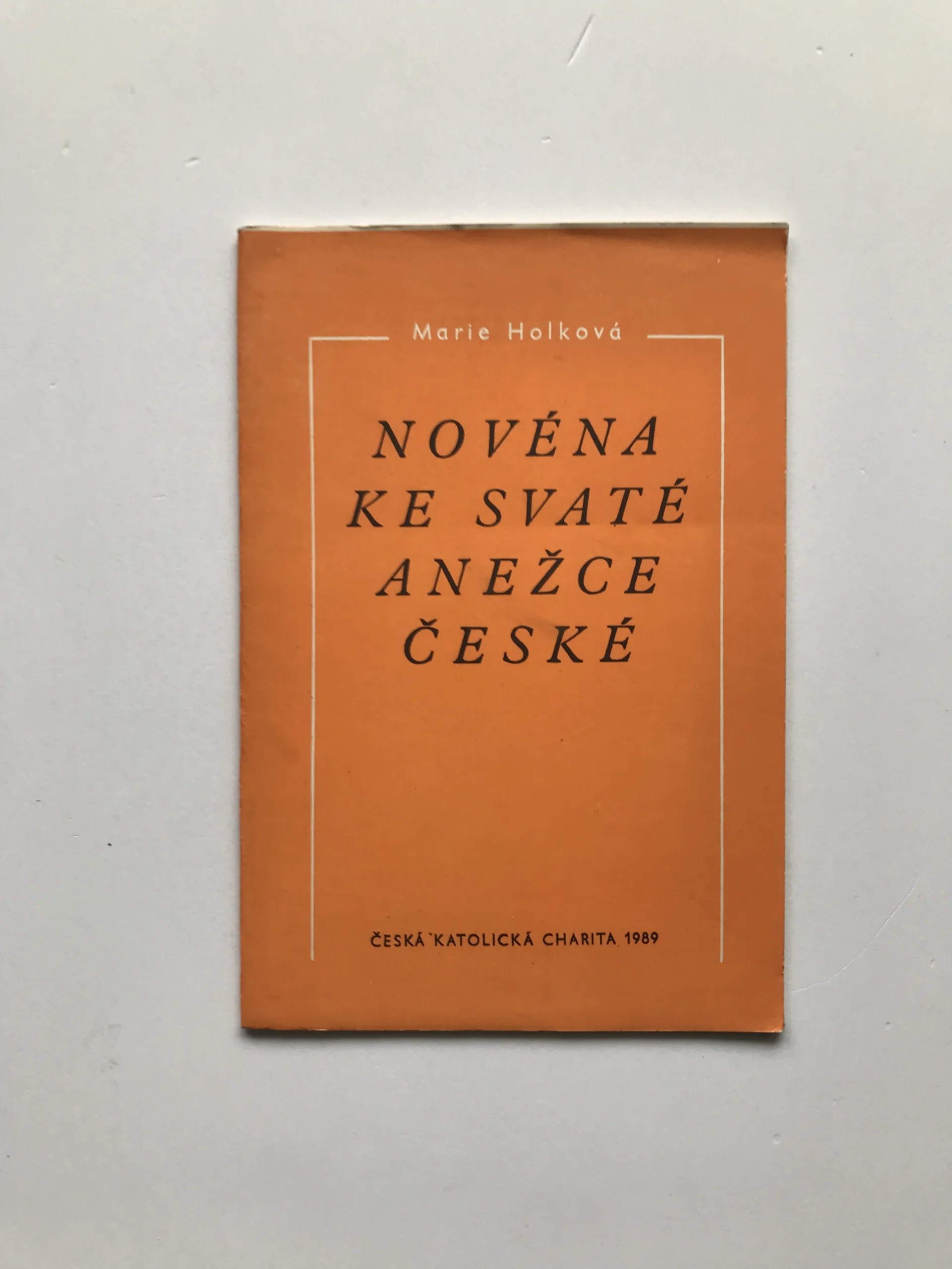 Novéna ke svaté Anežce České, Marie Holková