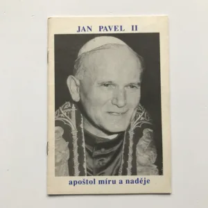 Jan Pavel II. – apoštol míru a naděje, Iveta Havlová