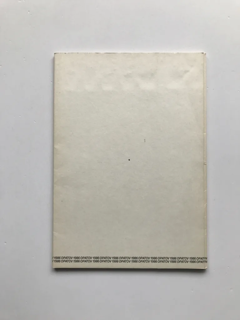 Opatov 1986 (katalog), Čestmír Kafka, Daisy Mrázková, Josef Hampl, Jiří Lindovský, Olga Karlíková, Aleš Veselý, Václav Boštík, Michael Rittstein, Jiří Sozanský, Vladimír Novák, Dalibor Chatrný, Jiří Sopko