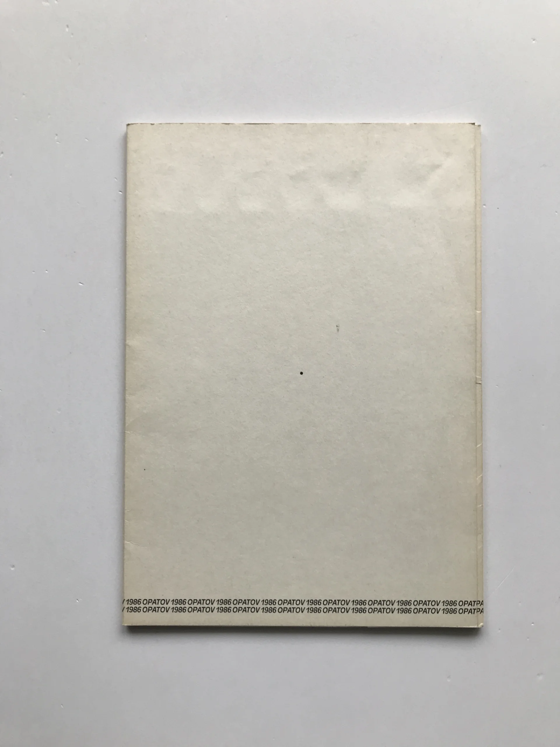 Opatov 1986 (katalog), Čestmír Kafka, Daisy Mrázková, Josef Hampl, Jiří Lindovský, Olga Karlíková, Aleš Veselý, Václav Boštík, Michael Rittstein, Jiří Sozanský, Vladimír Novák, Dalibor Chatrný, Jiří Sopko