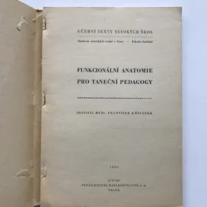 Funkcionální anatomie pro taneční pedagogy, František Křivánek