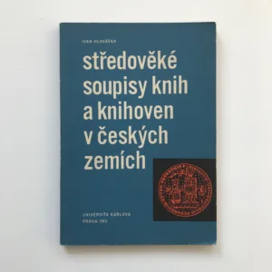 Středověké soupisy knih a knihoven v českých zemích, Ivan Hlaváček