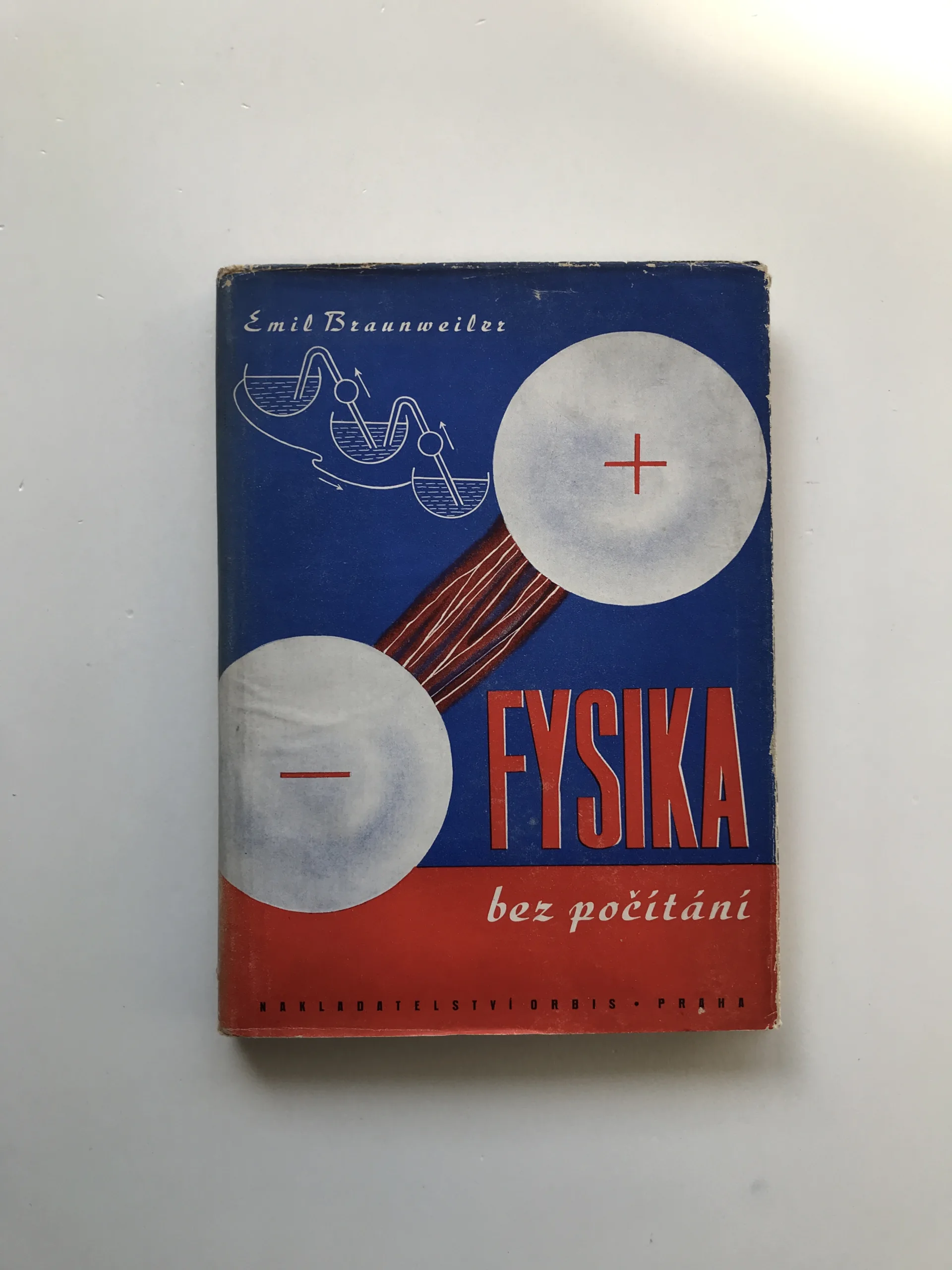 Fysika bez počítání, Emil Braunweiler