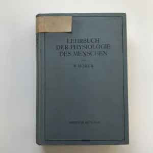 Lehrbuch der Physiologie des Menschen, Rudolf Höber