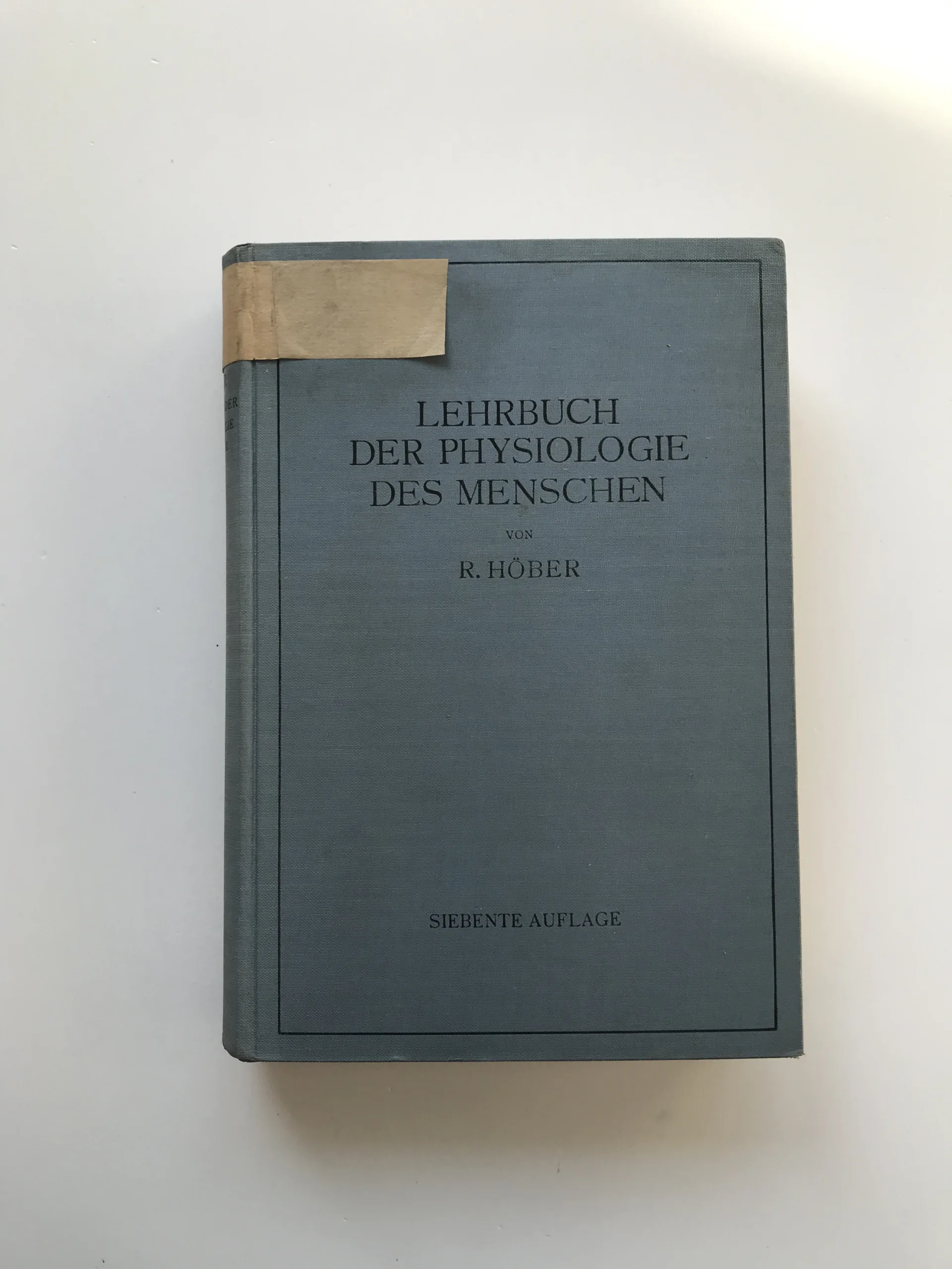 Lehrbuch der Physiologie des Menschen, Rudolf Höber