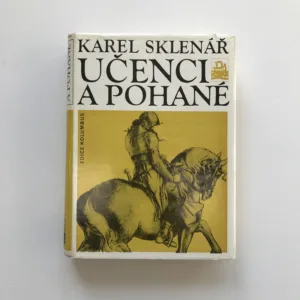 Učenci a pohané (Pětadvacet příběhů z dějin české archeologie), Karel Sklenář