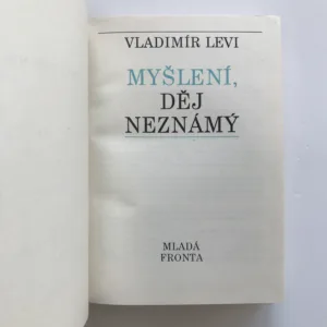 Myšlení, děj neznámý, Vladimír Levi