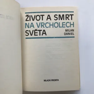 Život a smrt na vrcholech světa, Milan Daniel