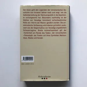 Mythos Venedig (Geschichte und Legenden aus tausend Jahren), Reinhard Lebe