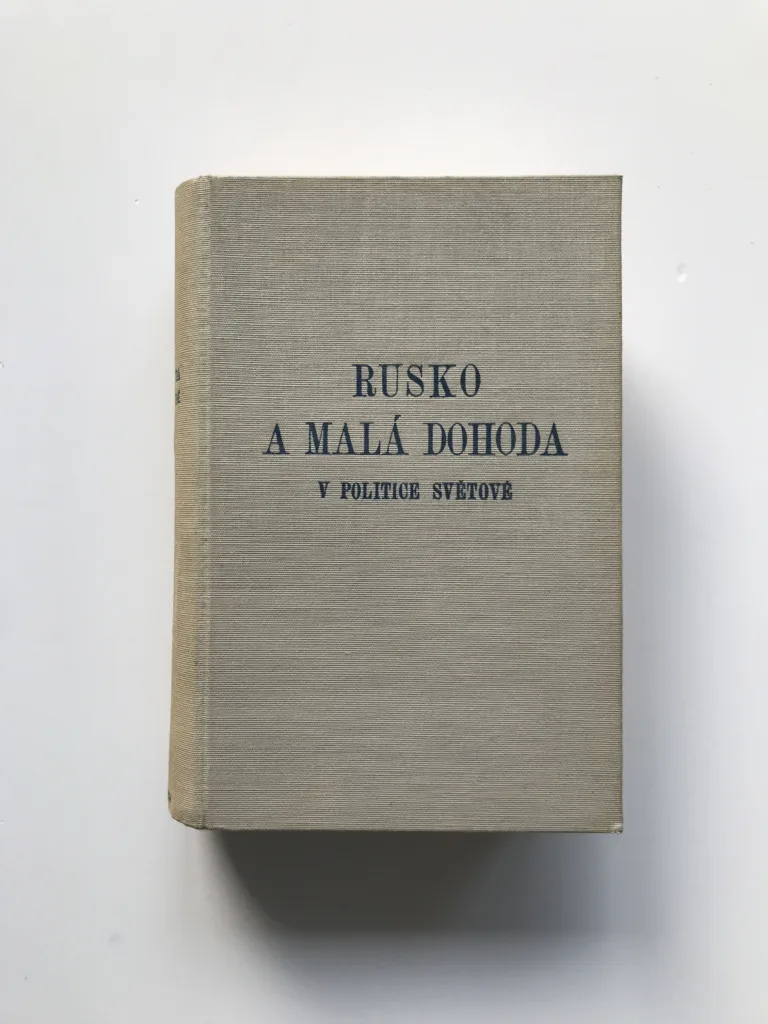 Rusko a Malá dohoda v politice světové, Jan Šeba, Kamil Krofta