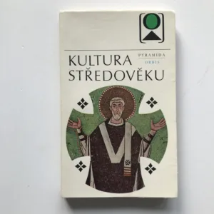 Kultura středověku (Několik pohledů do středověké kultury), Pavel Spunar, Jiří Kejř, Karel Stejskal, František Šmahel, Dušan Třeštík, Anežka Vidmanová