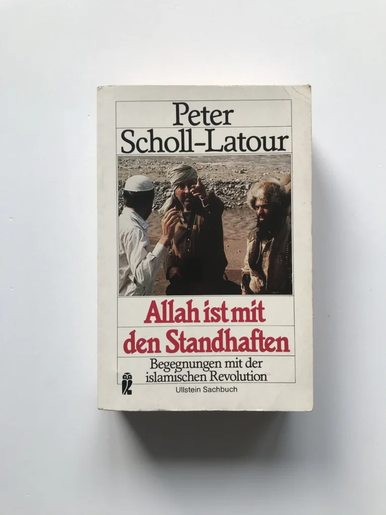 Allah ist mit den Standhaften (Begegnungen mit der islamischen Revolution), Peter Scholl-Latour