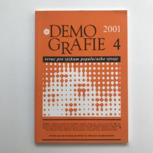 Demografie 2001/4 (Revue pro výzkum populačního vývoje), Jiřina Růžková, kolektiv autorů