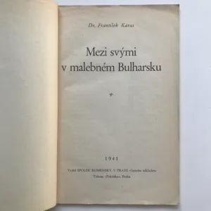 Mezi svými v malebném Bulharsku, František Karas