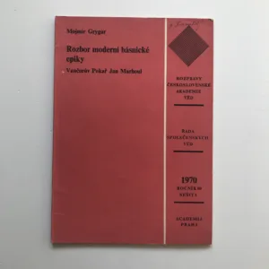 Rozbor moderní básnické epiky – Vančurův Pekař Jan Marhoul, Mojmír Grygar