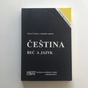 Čeština – řeč a jazyk, Marie Čechová, kolektiv autorů