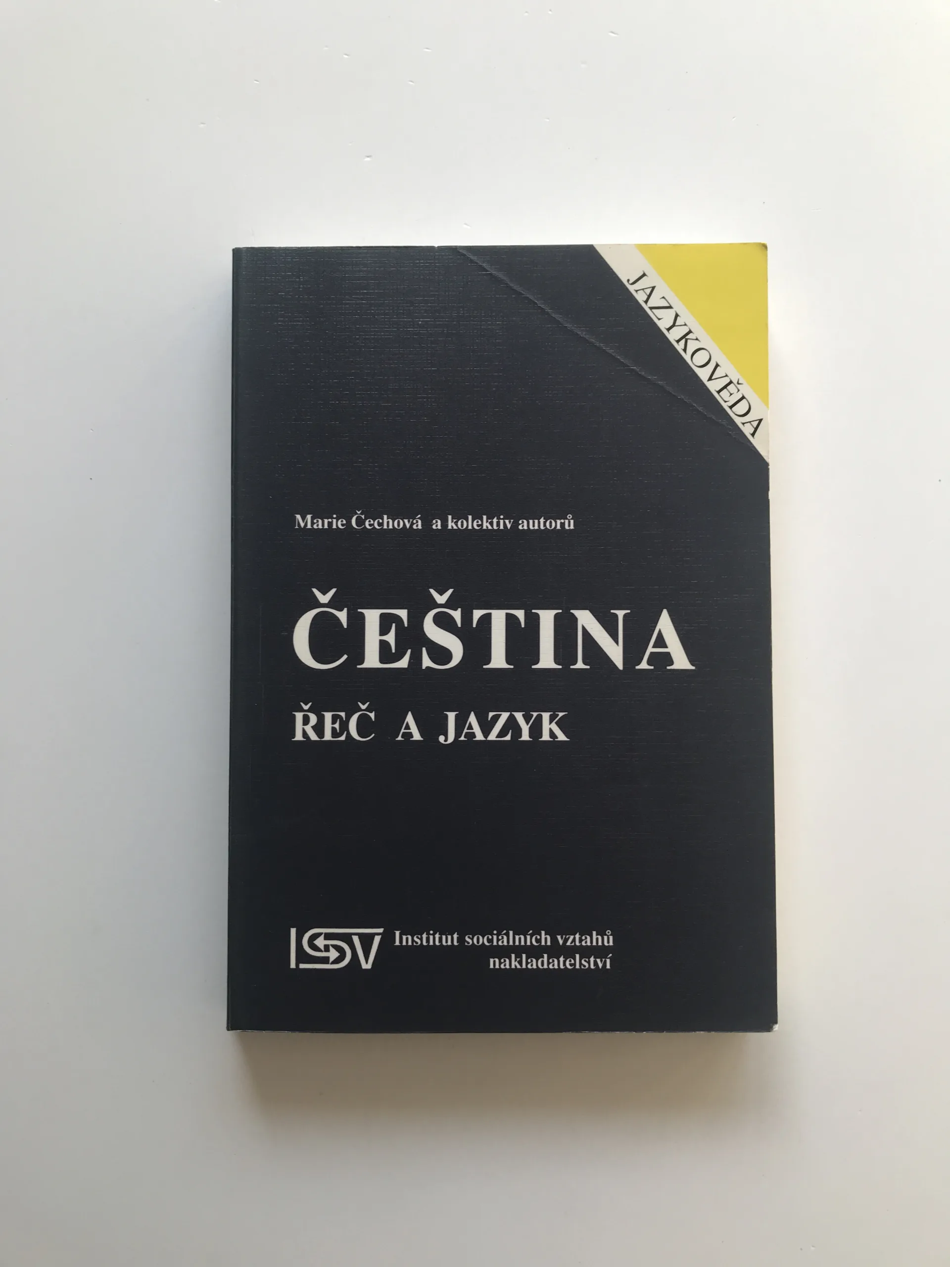 Čeština – řeč a jazyk, Marie Čechová, kolektiv autorů