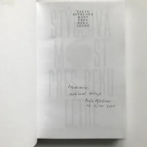 Most přes řeku Léthé (podpis autorky), Valja Stýblová