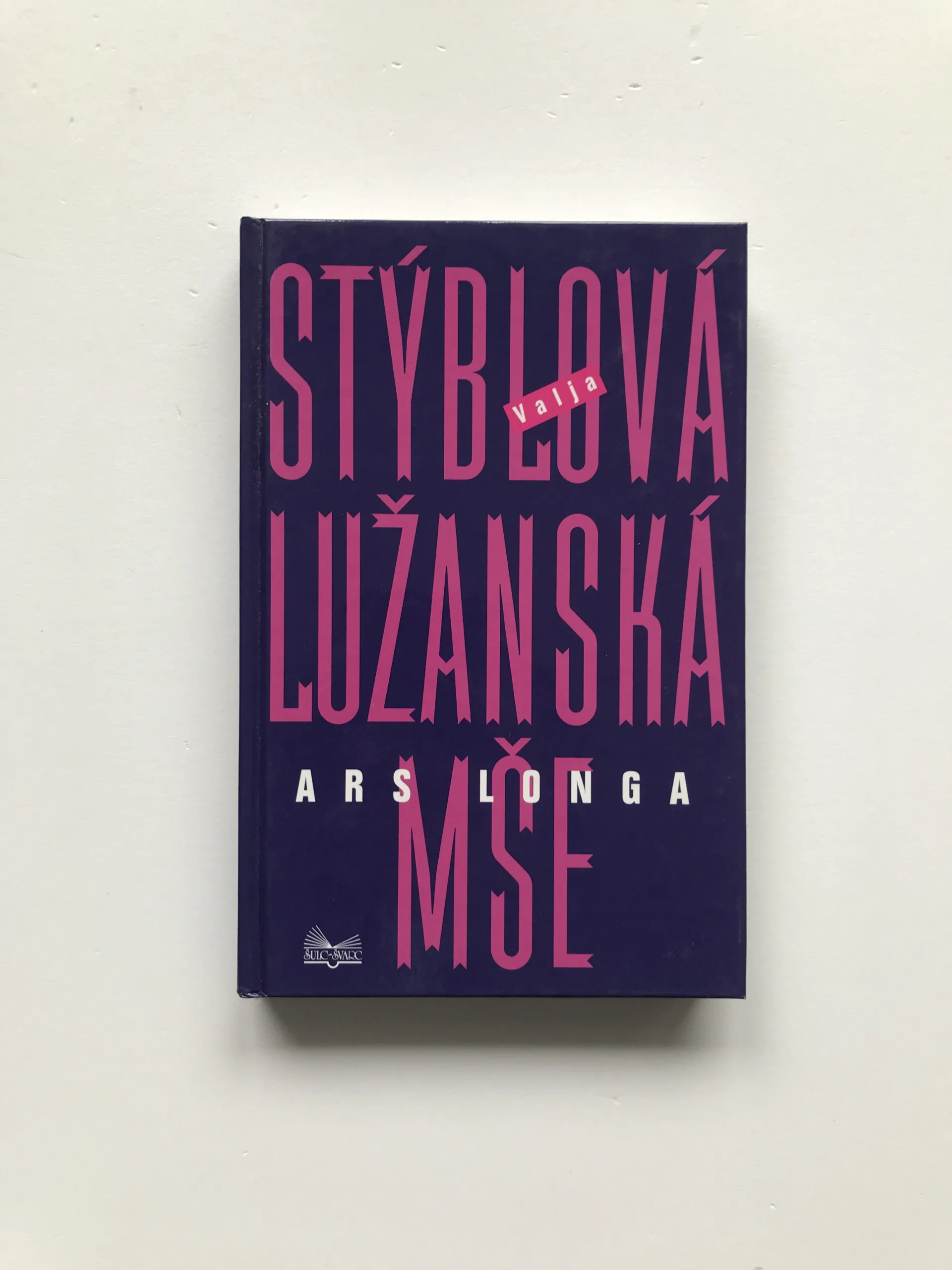 Lužanská mše – Ars longa (podpis autorky), Valja Stýblová