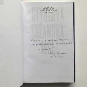 Lužanská mše – Ars longa (podpis autorky), Valja Stýblová