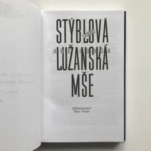 Lužanská mše – Ars longa (podpis autorky), Valja Stýblová