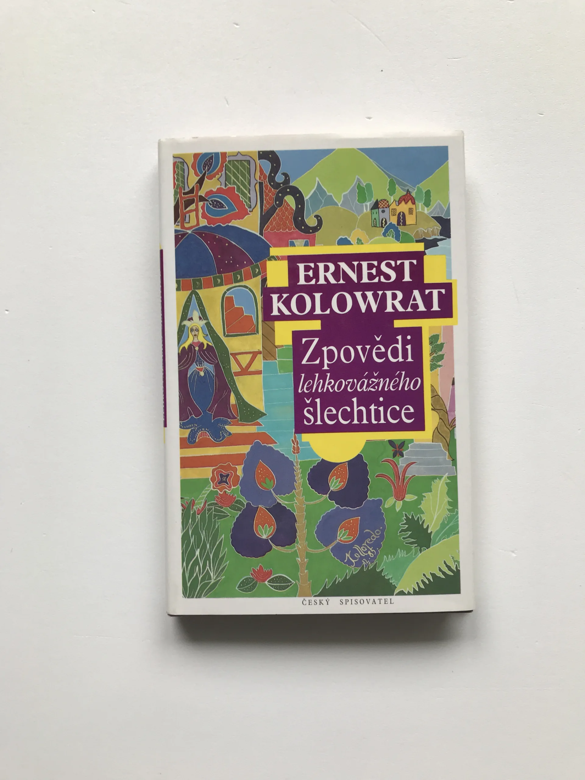 Zpovědi lehkovážného šlechtice (věnování autora), Ernest Kolowrat