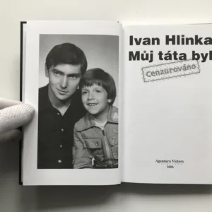 Můj táta byl... (věnování autora), Ivan Hlinka ml.