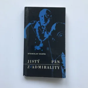 Jistý pán z admirality, Stanislav Budín