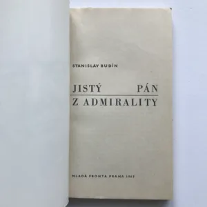 Jistý pán z admirality, Stanislav Budín