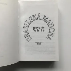 Brazilská madona, Beverly White